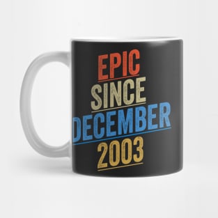 Epic Since December 2003 Funny Birthday Mug